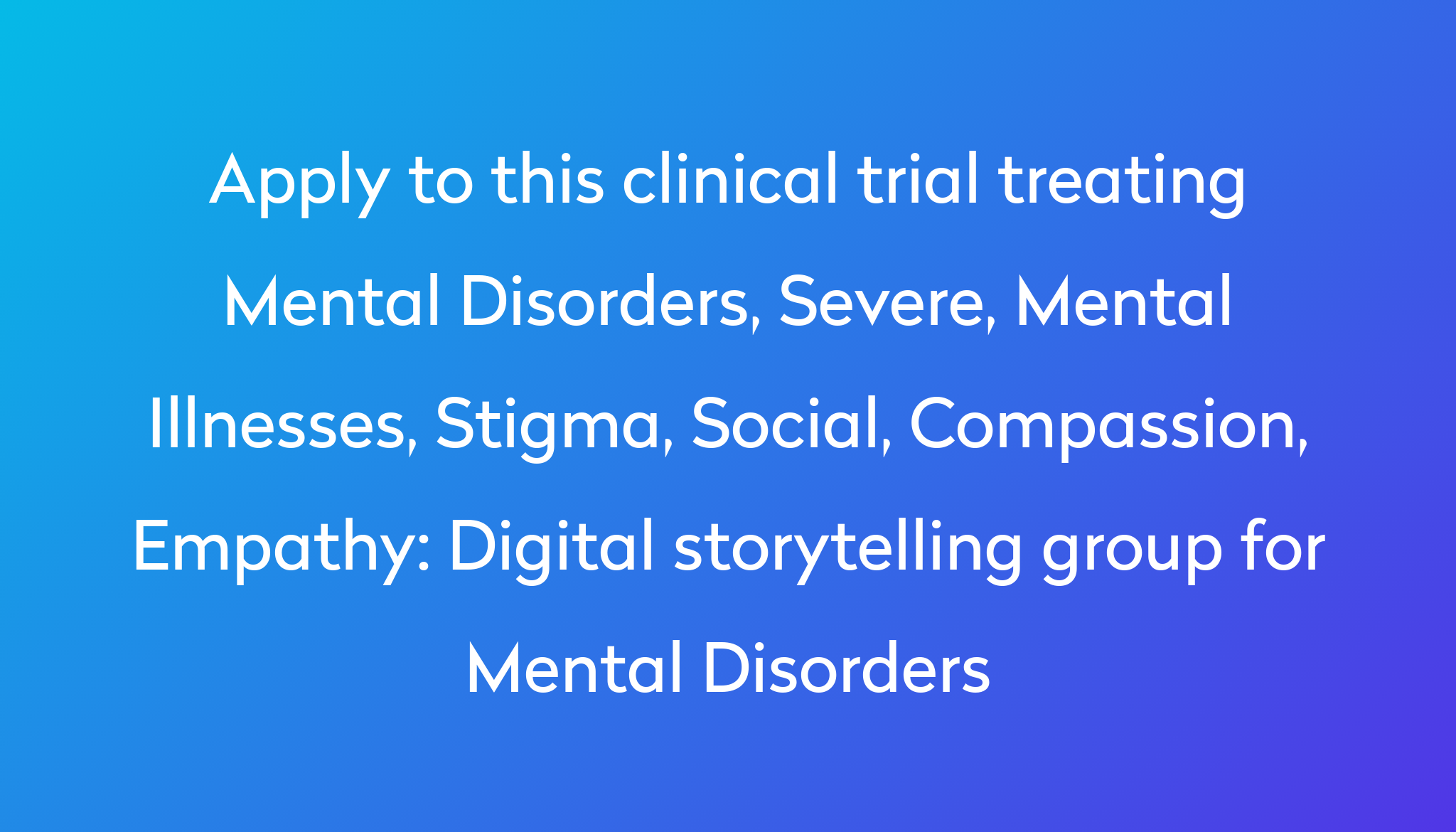 digital-storytelling-group-for-mental-disorders-clinical-trial-2024-power